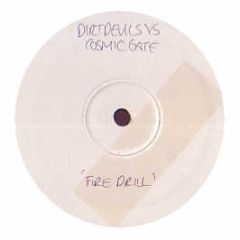 Dirt Devils Vs Cosmic Gate - Fire Drill - White Fir 1