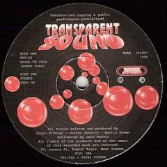 Transparent Sound - Tricks / Grind To This (Bonus Trax) - Transparent Sound
