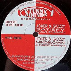 Joker & Gozzy - Satisfy / Mindblowin' - Stunny Sounds