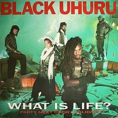 Black Uhuru - What Is Life? - Island Records