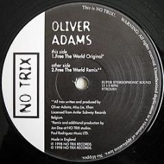 Oliver Adams - Free The World - No Trix