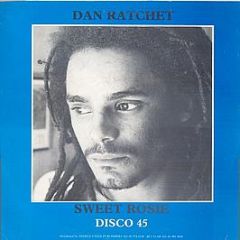 Dan Ratchet - Sweet Rosie - Star Time Record