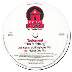 Testament - Sun Is Shining - Casa Rosso Recordings