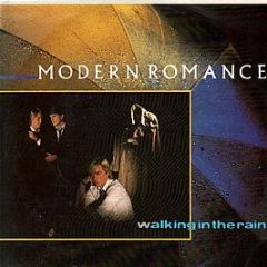 Modern Romance - Walking In The Rain - WEA
