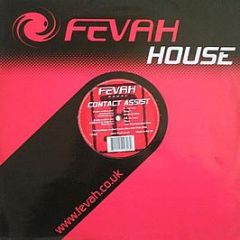 Contact Assist - Hive - Fevah House Records