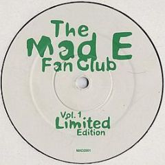 Mad E Fan Club - Vol. 1 - Mad E Fan Club