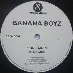 Banana Boyz - One More / Desire - Abbey Discs