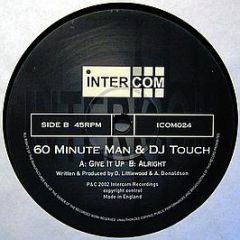 60 Minute Man & DJ Touch - Give It Up E.P. - Intercom Recordings