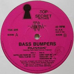 Bass Bumpers - Runnin' - Top Secret Records