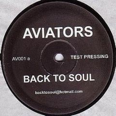 Aviators - Back To Soul / Just For Funk - Aviators
