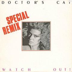 Doctor's Cat - Watch Out ! (Special Remix) - Break Records