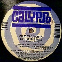 Clockwork - House In Space - Calypso Records