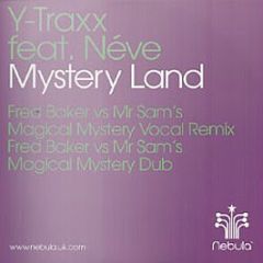 Y-Traxx - Mystery Land - Nebula