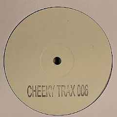 Cheeky Trax - Cheeky Trax 06 - White
