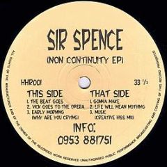 Sir Spence - Non Continuity EP - Headhunters Recordings