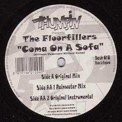 The Floorfillers - Coma On A Sofa - Thumpin Vinyl