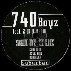 740 Boyz - Shimmy Shake - Suburban