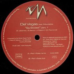 Del Vegas - So Sweet (Part 1) - Kaa Records