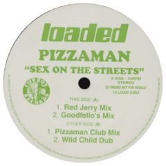 Pizzaman - Sex On The Streets - Loaded