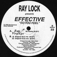 Ray Lock Presents Effective - Do You Feel - Spontaneous Effect Records