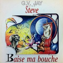 G.V. Jay Avec Steve - Baise Ma Bouche - Meeting Records