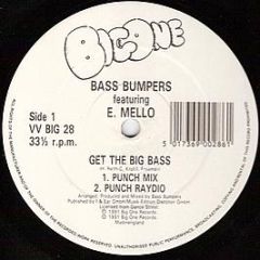 Bass Bumpers - Get The Big Bass - Big One Records