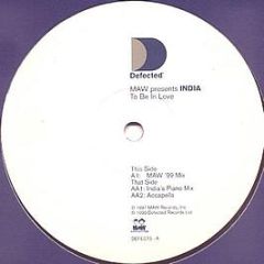 Maw Presents India - To Be In Love - Defected
