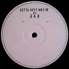 DAB - Gotta Keep Movin - 2012 Records