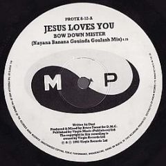 Jesus Loves You - Bow Down Mister (Remix) - More Protein
