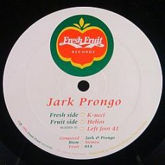 Jark Prongo - K-ucci - Fresh Fruit Records