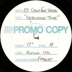 DJ. Cisky Feat Varial - Sequence Time - Flying Records (UK)
