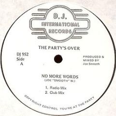 The Party's Over - No More Words - D.J. International Records