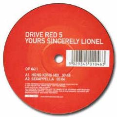 Drive Red 5 - Yours Sincerely Lionel - Distinctive