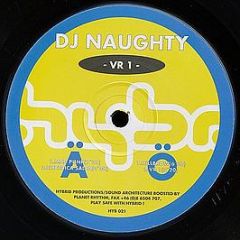 DJ Naughty - VR 1 - Hybrid Sound Architectures