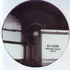 DJ Leeon - Amateur Pervert - Syncopate