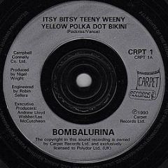 Bombalurina - Itsy Bitsy Teeny Weeny Yellow Polka Dot Bikini - Carpet Records