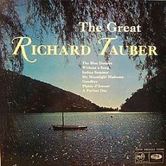 Richard Tauber - The Great Richard Tauber - Music For Pleasure