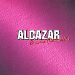 Alcazar - Sexual Guarantee - BMG