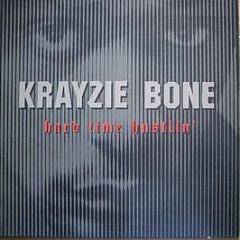 Krayzie Bone - Hard Time Hustlin' - Epic
