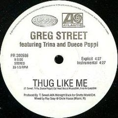 Greg Street - Thug Like Me - Slip-N-Slide Records
