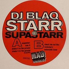 DJ Blaq Starr - Supastarr - Mad Decent