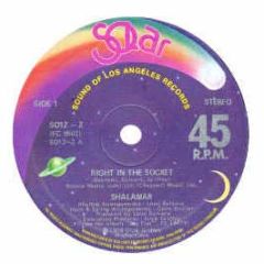Shalamar - Right In The Socket (Remix) - Solar