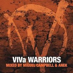Miguel Campbell, AnëK - VIVa Warriors Season 3 Mixed By Miguel Campbell & Anëk - Viva Music