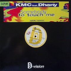 KMC - Somebody To Touch Me - D:vision Records