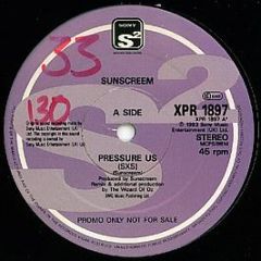 Sunscreem - Pressure US - Sony Soho Square