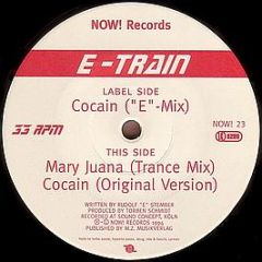 E-Train - Cocain - Now! Records