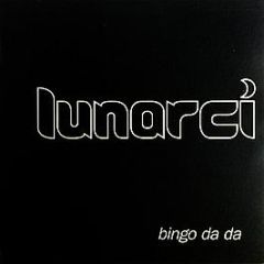 Lunarci - Bingo Da Da - Big Life