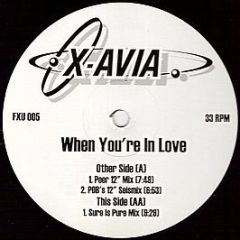 X-Avia - When You're In Love - FXU