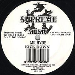 Mr Hyde - Kick Down / Conner - Supreme Music