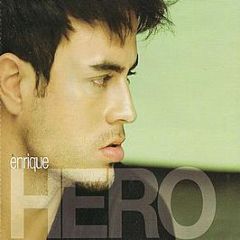 Enrique Iglesias - Hero - Interscope Records